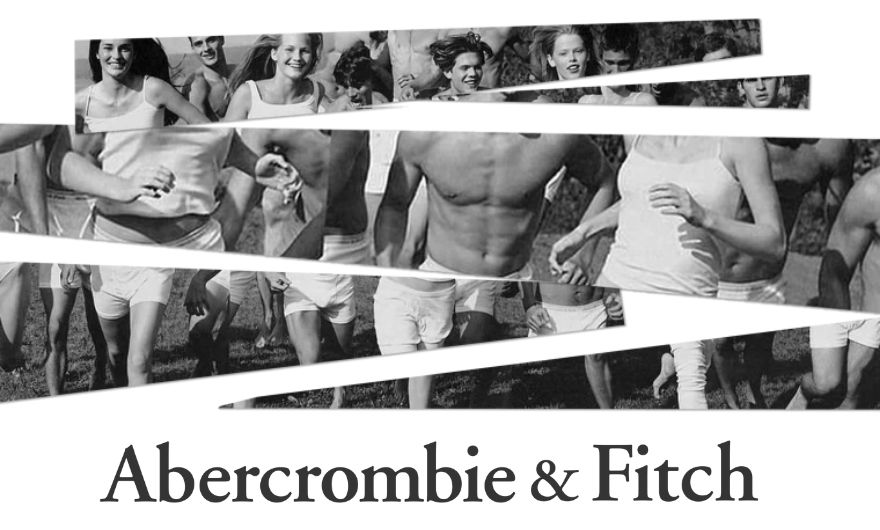 Como o posicionamento da Abercrombie & Fitch afetou a minha vida